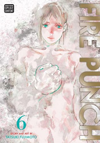 Fire Punch 6: Volume 6 - Tatsuki Fujimoto [KOMIKS]