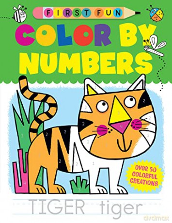 First Fun: Color by Numbers: Over 50 Colorful Creations - Edward Miller [KSIĄŻKA]
