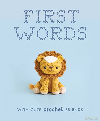 First Words With Cute Crochet Friends: A Padded Board Book for Infants and Toddlers featuring First Words and Adorable Amigurumi Crochet Pictures - Lauren Espy [KSIĄŻKA]