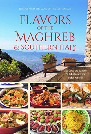 Flavors of the Maghreb: Authentic Recipes from the Land Where the Sun Sets - Alba Carbonaro Johnson [KSIĄŻKA]