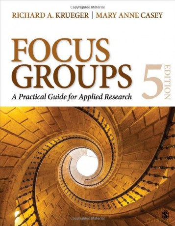 Focus Groups: A Practical Guide for Applied Research - Mary Anne Casey [KSIĄŻKA]