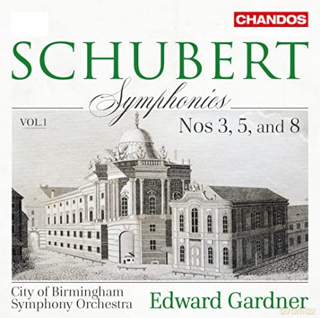 Franz Schubert: Symphonies, Vol. 1 - Cbso/Edward Gardner [KSIĄŻKA]
