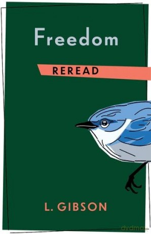 Freedom Reread - L. Gibson [KSIĄŻKA]