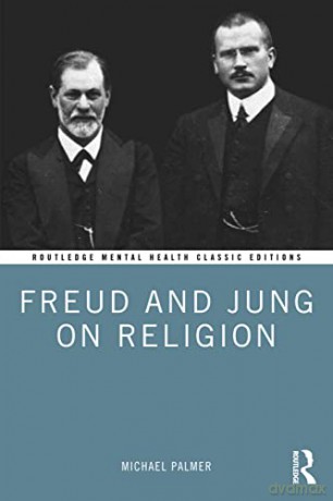 Freud and Jung on Religion - Michael Palmer [KSIĄŻKA]