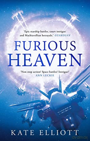 Furious Heaven: 2 - Kate Elliott [KSIĄŻKA]