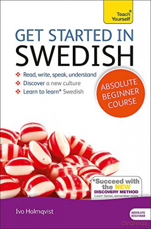 Get Started in Swedish Absolute Beginner Course: - Vera Croghan [KSIĄŻKA]