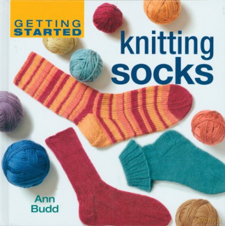 Getting Started Knitting Socks - Ann Budd [KSIĄŻKA]