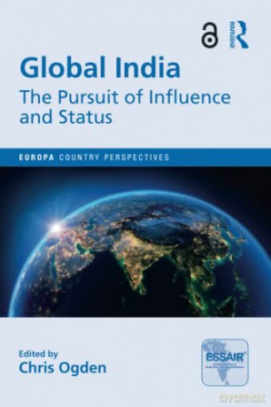 Global India: The Pursuit of Influence and Status - Chris Ogden [KSIĄŻKA]