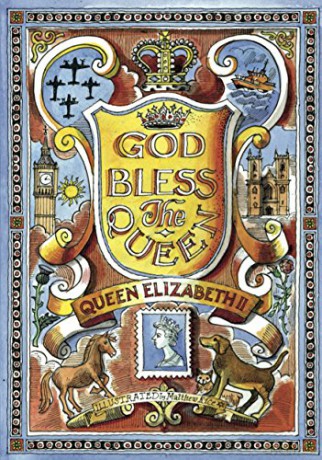 God Bless the Queen: Queen Elizabeth II - Christopher Yeates [KSIĄŻKA]