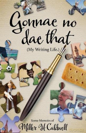Gonnae No Dae That - Miller H Caldwell [KSIĄŻKA]