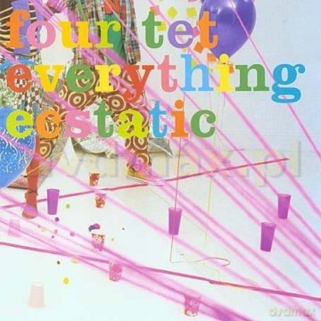 Four Tet: Everything Ecstatic [CD]