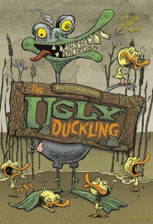 Graphic Spin: The Ugly Duckling: The Graphic Novel - Hans C Andersen [KOMIKS]