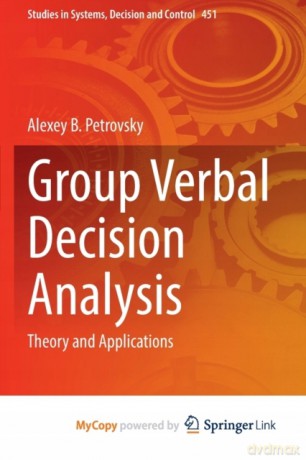 Group Verbal Decision Analysis: Theory and Applications - Alexey B. Petrovsky [KSIĄŻKA]