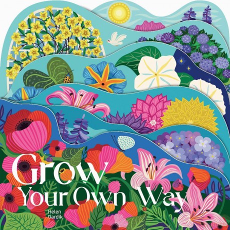 Grow Your Own Way - Helen Dardik [KSIĄŻKA]