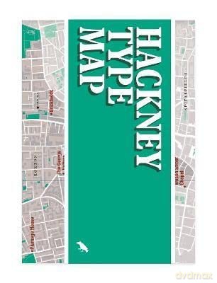 Hackney Type Map: Architectural Lettering of Hackney Guide - Lilly Marques [KSIĄŻKA]