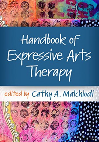 Handbook of Expressive Arts Therapy - Cathy A. Malchiodi [KSIĄŻKA]