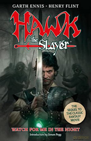 Hawk the Slayer: Watch For Me In The Night - Henry Flint [KSIĄŻKA]
