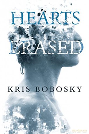 Hearts Erased - Kris Bobosky [KSIĄŻKA]