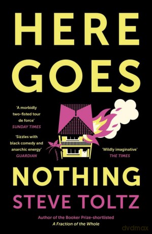 Here Goes Nothing - Steve Toltz [KSIĄŻKA]