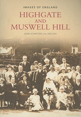 Highgate and Muswell Hill - Joan Schwitzer [KSIĄŻKA]