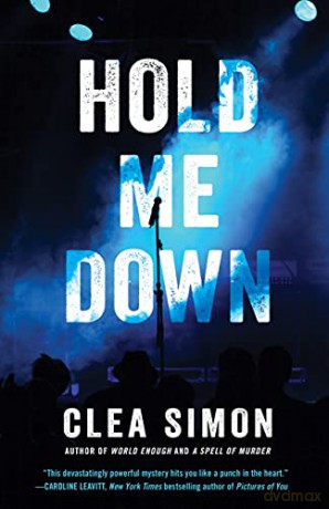 Hold Me Down - Clea Simon [KSIĄŻKA]