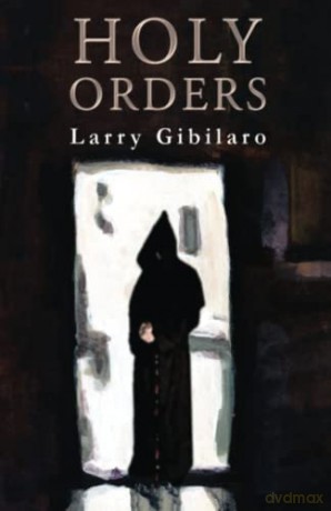 Holy Orders - Larry Gibilaro [KSIĄŻKA]