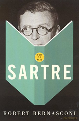 How To Read Sartre - Robert Bernasconi [KSIĄŻKA]