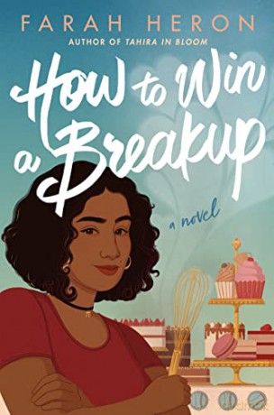 How to Win a Breakup: A Novel - Farah Heron [KSIĄŻKA]