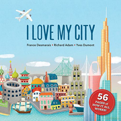 I Love My City - France Desmarais [KSIĄŻKA]