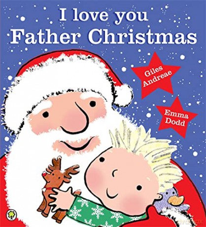 I Love You, Father Christmas - Giles Andreae [KSIĄŻKA]