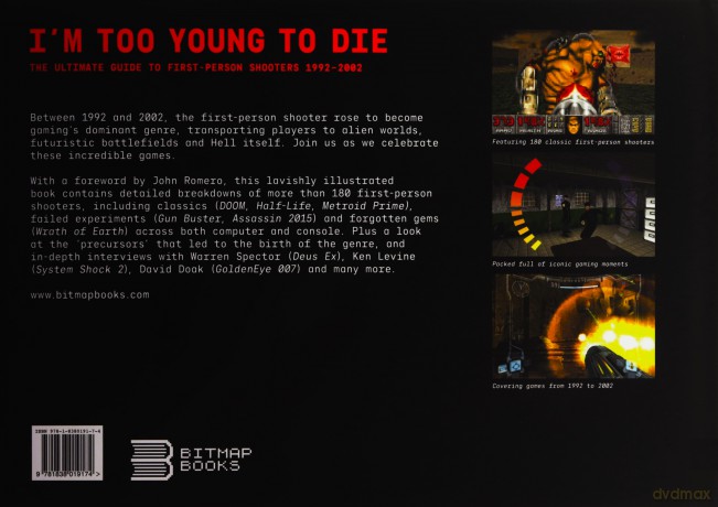 I'm Too Young To Die: The Ultimate Guide to First-Person Shooters 1992-2002 - Bitmap Books [KSIĄŻKA]