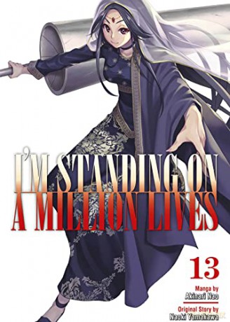 I'm Standing on a Million Lives 13 - Naoki Yamakawa [KOMIKS]