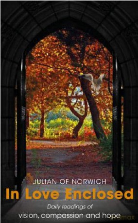 In Loved Enclosed: Daily Readings of vision, compassion and hope - Robert Llewelyn [KSIĄŻKA]