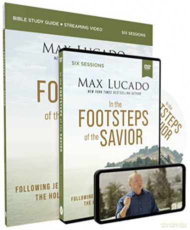 In the Footsteps of the Savior Study Guide with DVD: Following Jesus Through the Holy Land - Max [KSIĄŻKA]