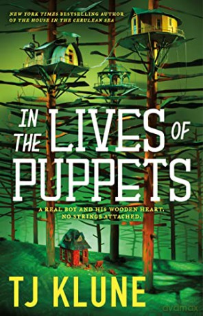 In the Lives of Puppets - T. J. Klune [KSIĄŻKA]
