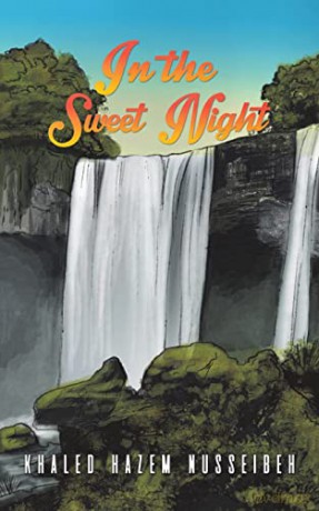 In the Sweet Night - Khaled Hazem Nusseibeh [KSIĄŻKA]