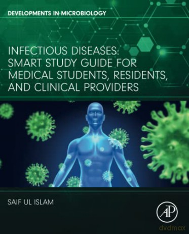 Infectious Diseases: Smart Study Guide for Medical Students, Residents, and Clinical Providers - Islam [KSIĄŻKA]