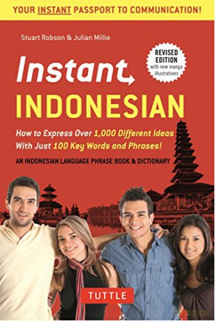 Instant Indonesian: How to Express 1,000 Different Ideas with Just 100 Key Words and Phrases! - Stuart Robson [KSIĄŻKA]