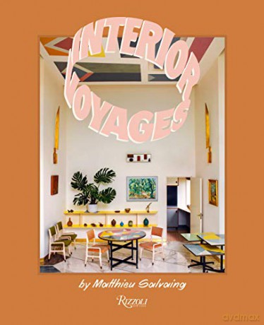 Interior Voyages - Matthieu Salvaing [KSIĄŻKA]