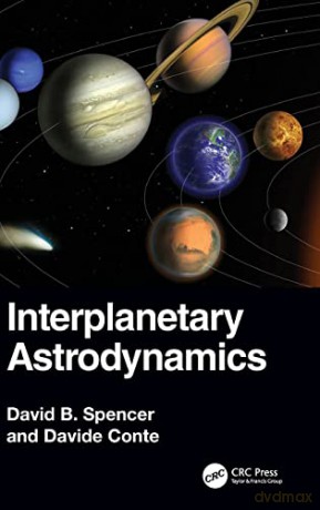 Interplanetary Astrodynamics - David B. Spencer [KSIĄŻKA]