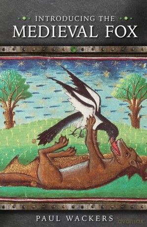Introducing the Medieval Fox - Paul Wackers [KSIĄŻKA]
