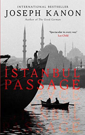 Istanbul Passage - Joseph Kanon [KSIĄŻKA]