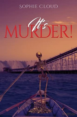 It's Murder! - Sophie Cloud [KSIĄŻKA]