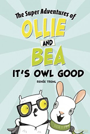 It's Owl Good - Renée Treml [KSIĄŻKA]
