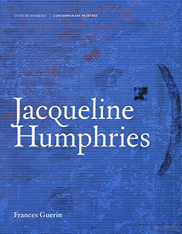 Jacqueline Humphries - Frances Guerin [KSIĄŻKA]