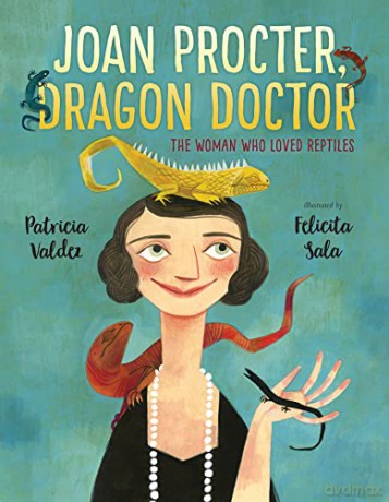 Joan Procter, Dragon Doctor: The Woman Who Loved Reptiles - Patricia Valdez [KSIĄŻKA]