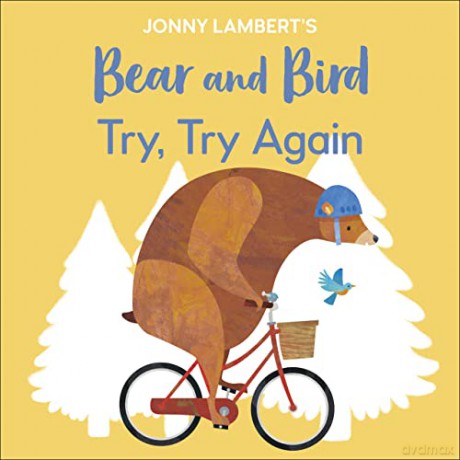 Jonny Lambert's Bear and Bird: Try, Try Again - Jonny Lambert [KSIĄŻKA]