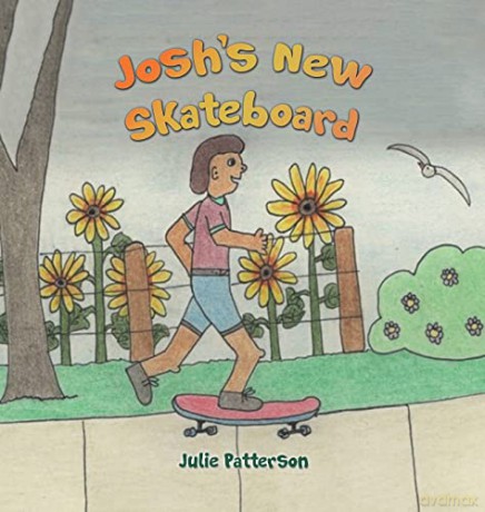 Josh's New Skateboard - Julie Patterson [KSIĄŻKA]