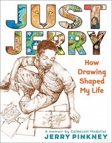 Just Jerry: How Drawing Shaped My Life - Jerry Pinkney [KSIĄŻKA]