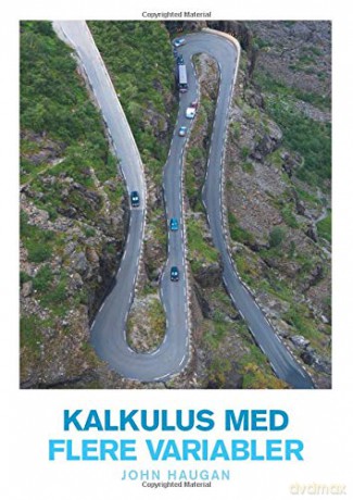 Kalkulus med flere variabler - John Haugan [KSIĄŻKA]